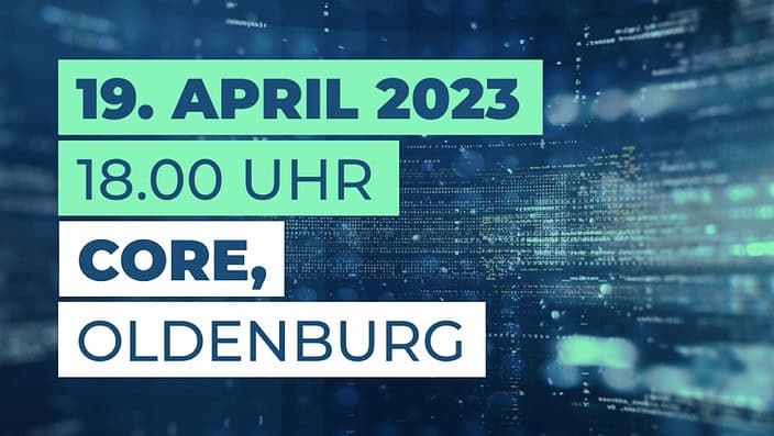 Kick-off für Mittelstand Next Level - 19.04.23, Core, Oldenburg